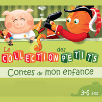 Frédéric Martin - Contes de mon enfance (La collection des petits, 3-6 ans)