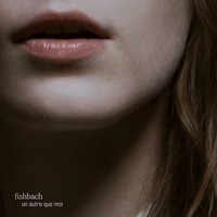 Fishbach - Un autre que moi