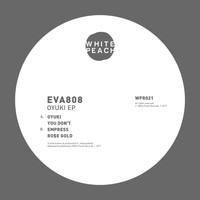 Eva808 - Oyuki EP