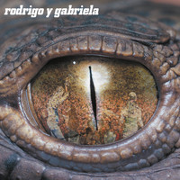 Rodrigo y Gabriela / - Rodrigo y Gabriela (Deluxe Edition)