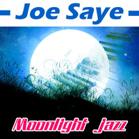 Joe Saye - Moonlight Jazz