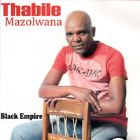 Thabile Mazolwana - Black Empire