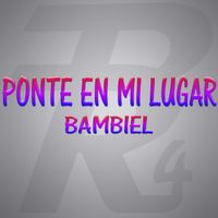 Bambiel - Ponte en Mi Lugar
