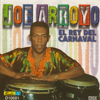 Joe Arroyo - El Rey del Carnaval