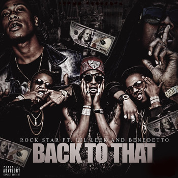 Rockstar - Back To That (feat. Lil Leek & Benedetto) (Explicit)