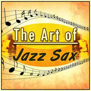 Various Artists - The Art of Jazz Sax