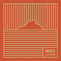 Snooze - Land