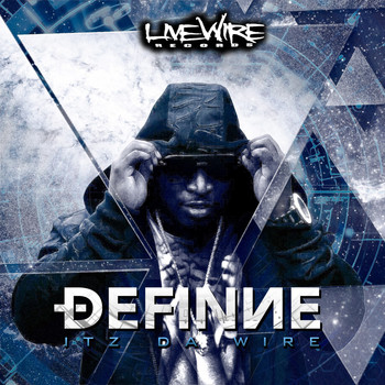 Definne - Itz da Wire (Explicit)