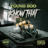 Young Boo - Know That (Explicit)