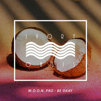 M.O.O.N. Pro - Be Okay