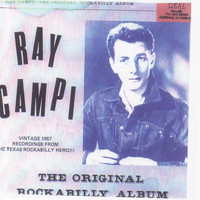 Ray Campi - The Original Rockabilly Album