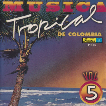 Various Artists - Música Tropical de Colombia, Vol. 5