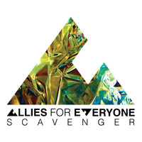 Allies for Everyone - Scavenger EP