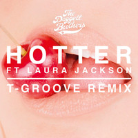 The Doggett Brothers - Hotter (feat. Laura Jackson) [T-Groove Remix]