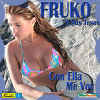 Fruko Y Sus Tesos - Con Ella Me Voy