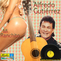Alfredo Gutiérrez - Mi Ranchito