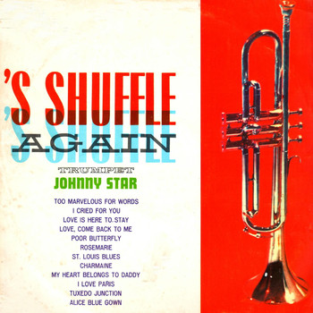 Johnny Star & Maurilio Santos - 'S Shuffle Again