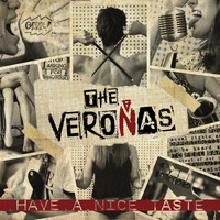 The Veroñas - Have a Nice Taste
