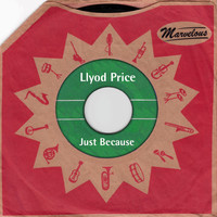 Llyod Price - Just Because (Marvelous)