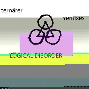 Logical Disorder - Ternärer Remixes
