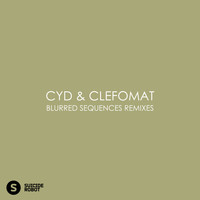 Clefomat - Blurred Sequences Remixes
