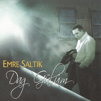 Emre Saltık - Dağ Gülüm