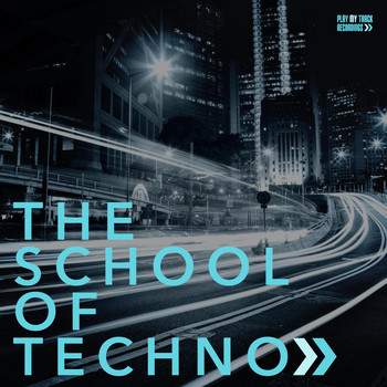Various Artists - The School of Techno