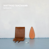 Matthias Tanzmann - Mirage