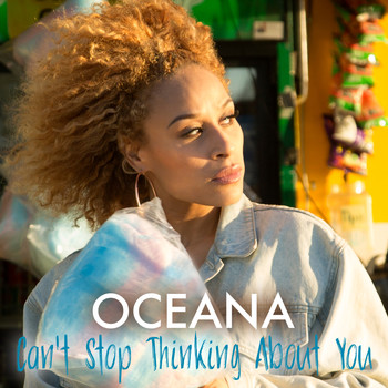 Oceana - Can't Stop Thinking About You