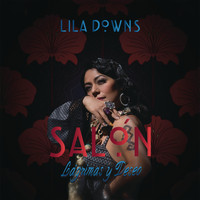 Lila Downs - Salón Lágrimas y Deseo