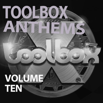 Various Artists - Toolbox Anthems, Vol. 10