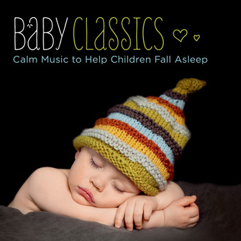 Various Artists - Baby Classics - Calm Music to Help Children Fall Asleep
