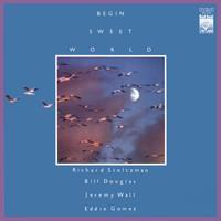 Richard Stoltzman - Begin Sweet World