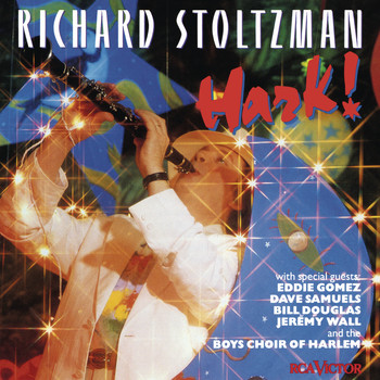 Richard Stoltzman - Hark!