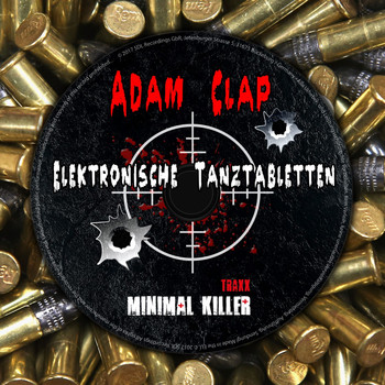 Adam Clap - Elektronische Tanztabletten