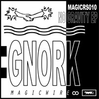 Gnork - No Gravity - EP