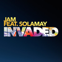 Jam feat. Solamay - Invaded