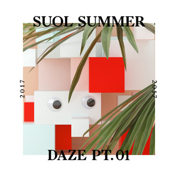 Various Artists - Suol Summer Daze 2017, Pt. 1