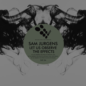 Sam Jurgens - Let Us Observe The Effects