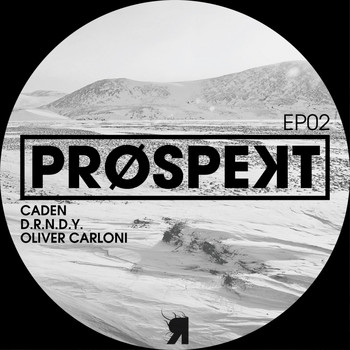 Caden, D.R.N.D.Y, Oliver Carloni - Prospekt EP02