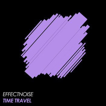 EffectNoise - Time Travel