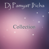 Dj Pamyat' Il'icha - Collection