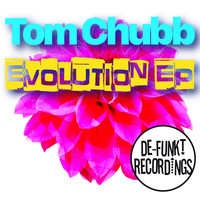 Tom Chubb - Evolution EP