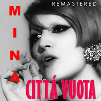 Mina - Cittá Vuota (Remastered)