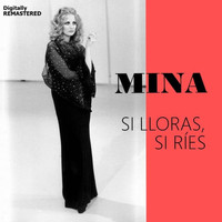 Mina - Si lloras, si ríes (Remastered)