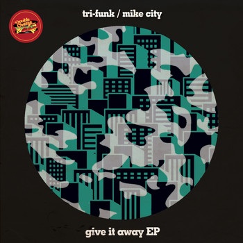 Tri-Funk featuring Mike City - Give It Away