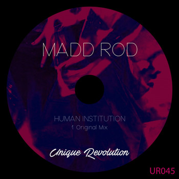 Madd Rod - Human Institution