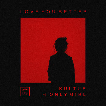 Kultur - Love You Better
