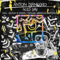 Anton Djaneiro - Acid Day