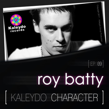 Roy Batty - Kaleydo Character: Roy Batty EP 9